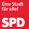 SPD - Eine Stadt für alle!